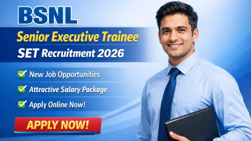 BSNL Senior Executive Trainee SET Recruitment 2026