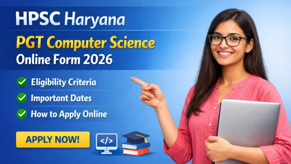 HPSC Haryana PGT Computer Science Online Form 2026