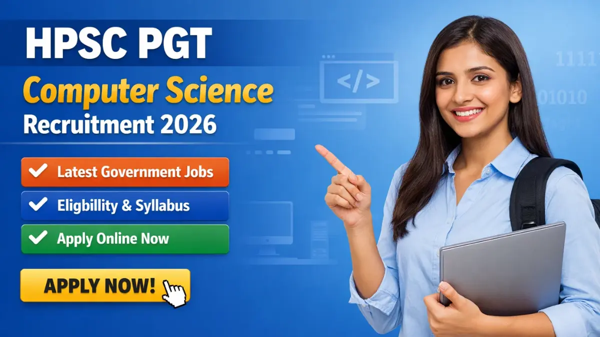 HPSC PGT Computer Science Recruitment 2026 Apply Online for 1672 Posts