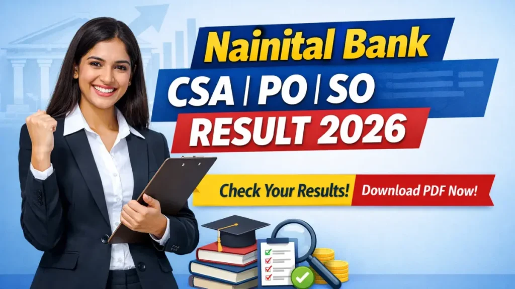 Nainital Bank CSA PO SO Result 2026