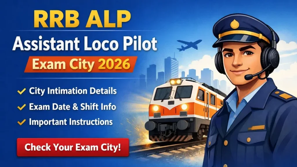 RRB ALP Assistant Loco Pilot Exam City 2026