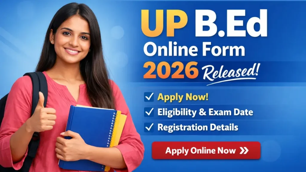 UP BED Online Form 2026 Released