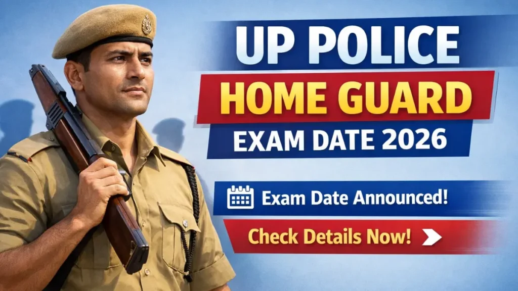 UP Police Home Guard Exam Date 2026